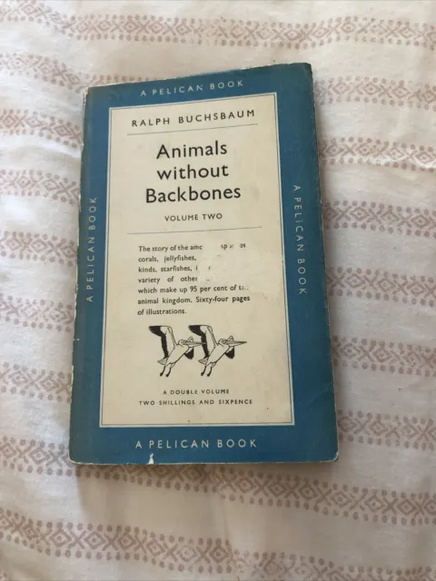 ANIMALS WITHOUT BACKBONES Vol II by Ralph Buchsbaum 1951 Pelican 1st  Edition. EUR 5,63 - PicClick IT