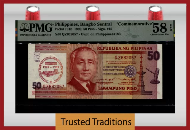 TT PK 191b 1999 PHILIPPINES 50 PISO "COMMEMORATIVE" PMG 58 EPQ CHOICE ABOUT UNC