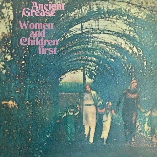 Ancient Grease - Women & Children First New Cd