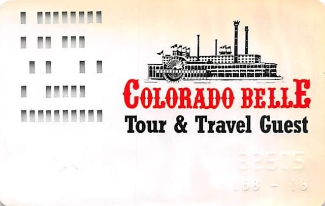 Colorado Belle Casino - Laughlin, NV - Rare Special Issue Card