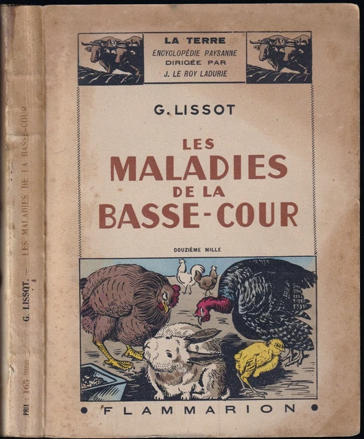 Livre Ancien - Les Principales Maladies Des Habitants De La Basse-cour - Moussu