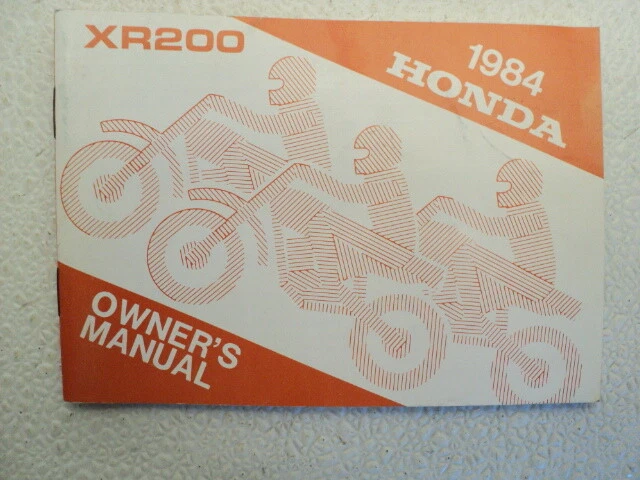 1984 Honda XR 200 XR200 #C224 Owners Manual (AM) 1984 Honda XR 200 XR200 #C224 Owners Manual (AM)