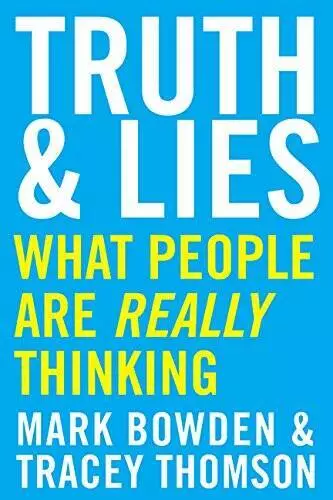 Truth and Lies: What People Are Really Thinking - Paperback - GOOD