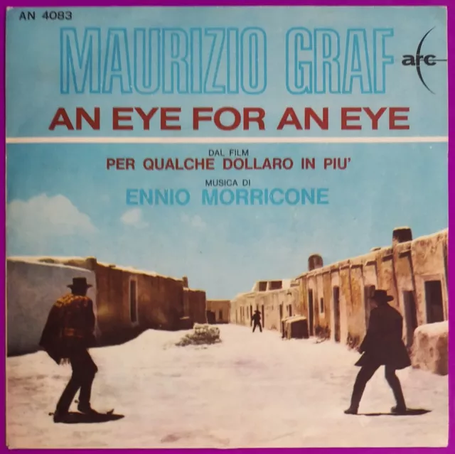 7" - Ennio Morricone / Maurizio Graf  - O.s.t. - Per Qualche Dollaro In Piu'