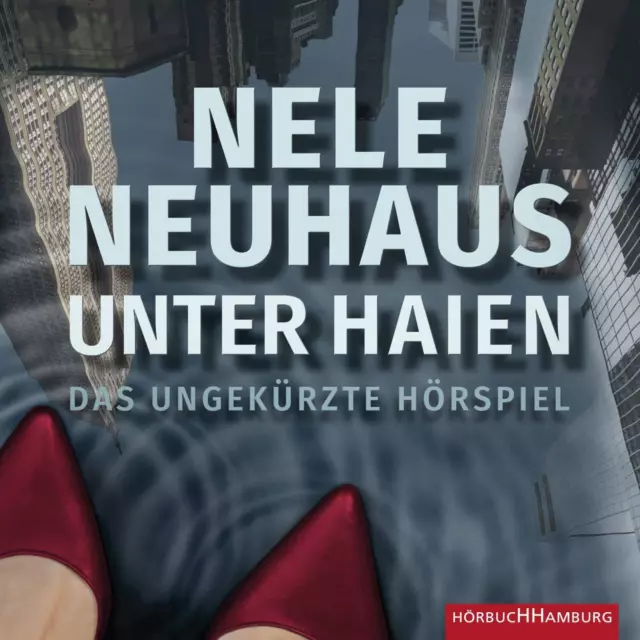 Nele Neuhaus Nele Neuhaus: Unter Haien-das Hörspiel (CD)