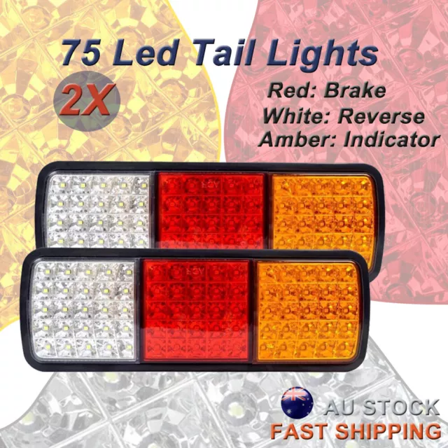 2x 75 LED Tail Lights Stop Indicator Reverse Lamp 12V Trailer Truck Ute Light OZ