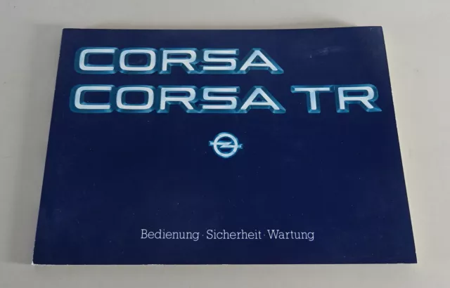 Betriebsanleitung / Handbuch Opel Corsa A + TR Stand 07/1983
