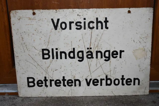 Altes Blechschild/Eisenblech,Vorsicht Blindgänger,Betreten Verboten,Original