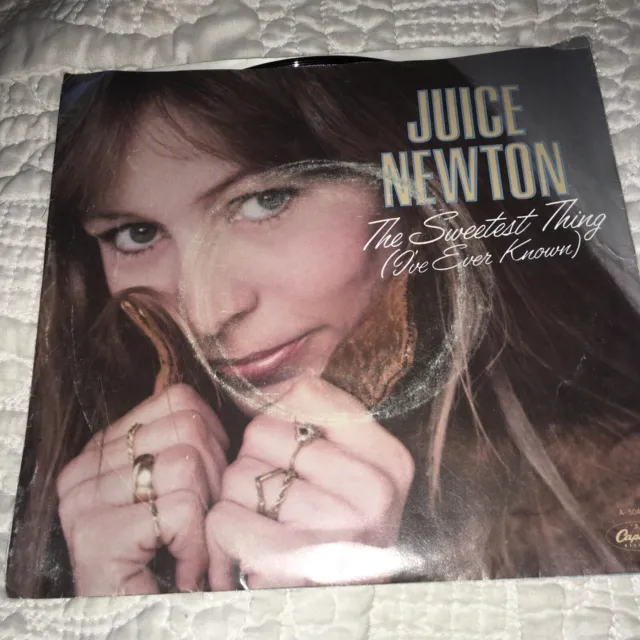 JUICE NEWTON THE SWEETEST THING (I’ve Ever Known) 45 Rpm Single