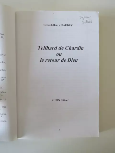Teilhard de Chardin ou le retour de Dieu - G-H Baudry - Albin 2007 2