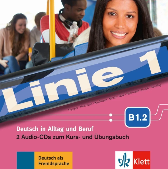 Linie 1. B1.2. 2 Audio-CDs zum Kurs- und Übungsbuch | Stefanie Dengler (u. a.)