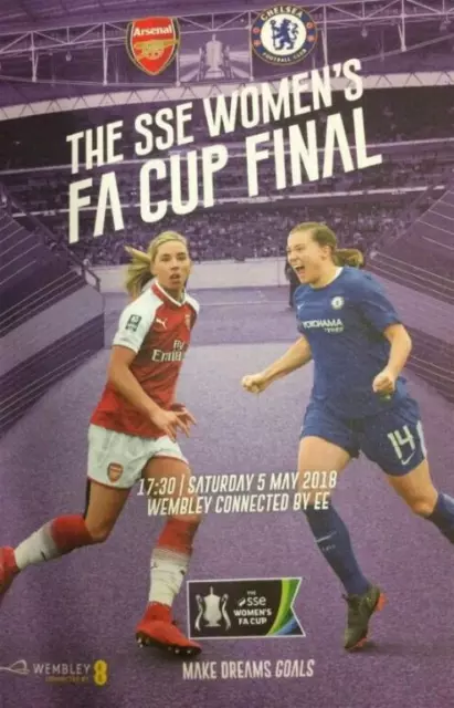 * 2018 WOMENS FA CUP FINAL PROGRAMME - ARSENAL v CHELSEA - 5th May 2018 *