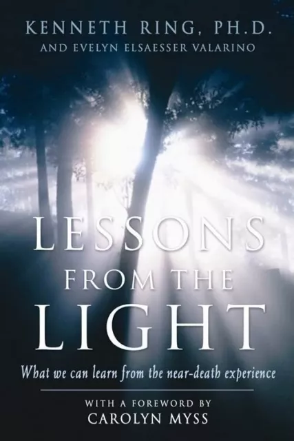 Lessons from the Light: What We Can Learn from the... by Ring, Kenneth Paperback