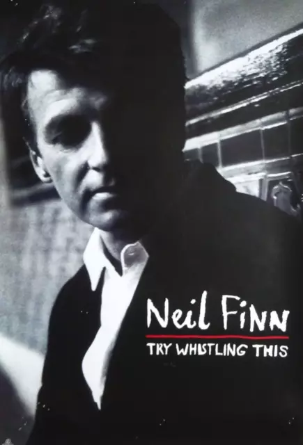 Neil Finn UK Promo Poster Double Sided for Try Whistling This - Crowded House