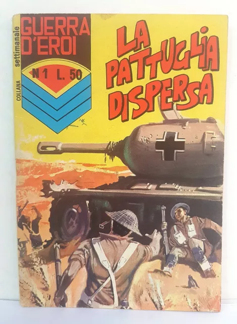 84287 GUERRA D'EROI Collana n 1 LA PATTUGLIA DISPERSA - Editoriale Corno 1965