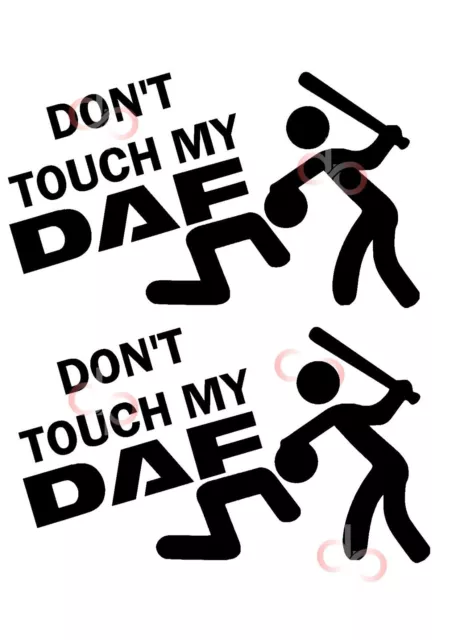 Daf Truck Dont Touch My Daf X2 Stickers Daf Xf Xg Cf Lf Graphic Decal Customise