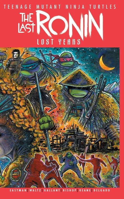 TMNT The Last Ronin Lost Years #1 Eastman Variant B IDW Comic 1st Print 2023 NM