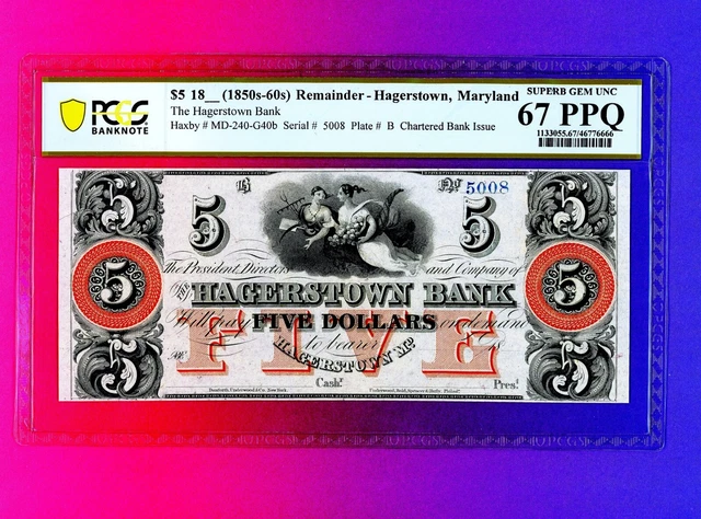 1850s $5 The Hagerstown Bank Hagerstown MARYLAND Obsolete PCGS 67 PPQ Civil War