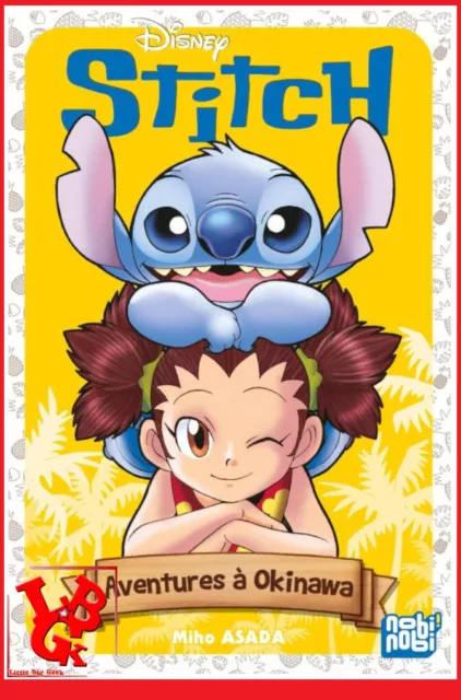 STITCH Aventures à Okinawa Juillet 2023 Manga Shonen Disney Nobi Nobi # NEUF #