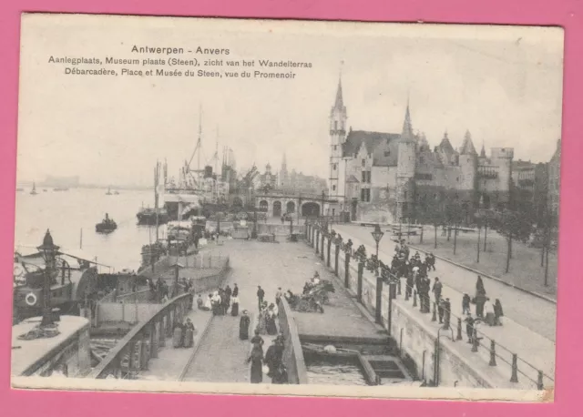 Belgique - ANVERS - Débarcadère, Place et Musée Steen, vue du Promenoir