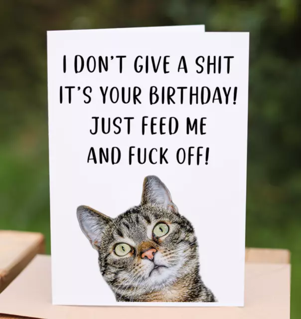 Personalised Rude Funny Happy Birthday Card From The Cat Tabby Cat Dad Mum