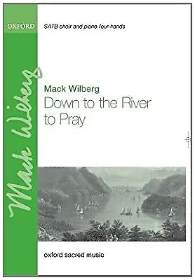 Down to the river to pray: Vocal score, , Used; Very Good Book