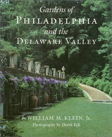 Gardens Of Philadelphia and the Delaware Valley