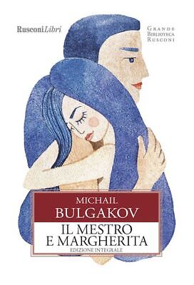 Il Maestro E Margherita  - Bulgakov Michail - Rusconi Libri