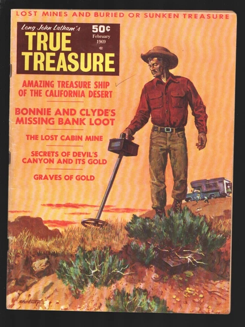 True Treasure 2/1969-Bonnie & Clyde's Missing Bank Loot- Lost Cabin Mine-Secr...