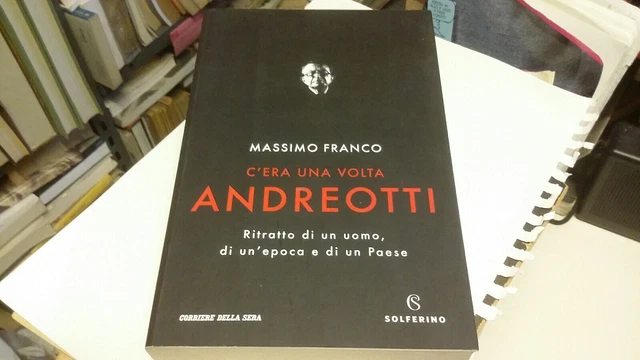 CORRIERE DELLA SERA MASSIMO FRANCO "C'ERA UNA VOLTA ANDREOTTI"., 29g22 CORRIERE DELLA SERA MASSIMO FRANCO "C'ERA UNA VOLTA ANDREOTTI"., 29g22