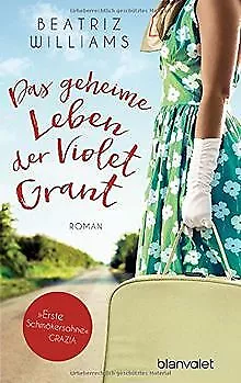 Das geheime Leben der Violet Grant: Roman (Die Ea... | Buch | Zustand akzeptabel