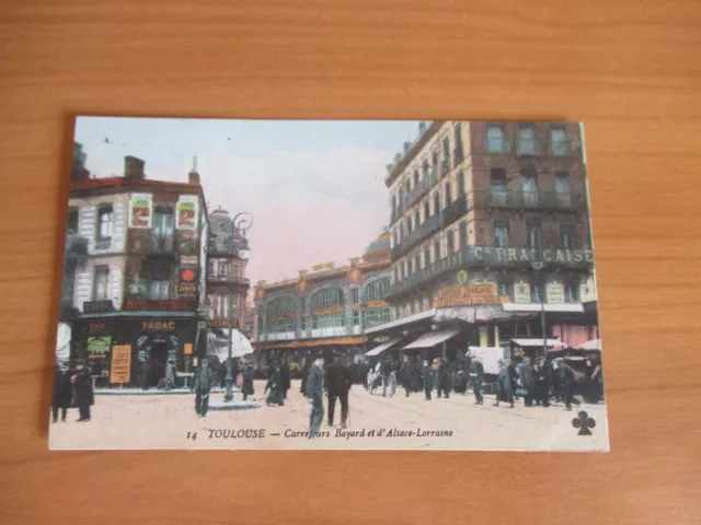 CPA carte postale ancienne Toulouse 31 CARREFOUR BAYARD ALSACE LORRAINE