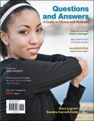 QUESTIONS AND ANSWERS: A GUIDE TO FITNESS AND WELLNESS By Gary Liguori & Sandra