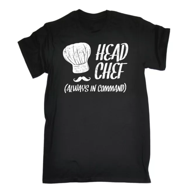 Head Chef Always In Command T-SHIRT Cook Cooking Tee Top Funny Gift Birthday