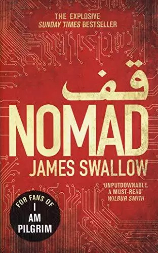 Nomad: The most explosive thriller you'll read all  by Swallow, James 1785762893