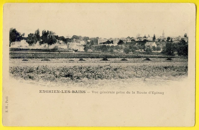cpa 95 - ENGHIEN les BAINS (Val d'Oise) Vue prise de la Route d'EPINAY Dos 1900