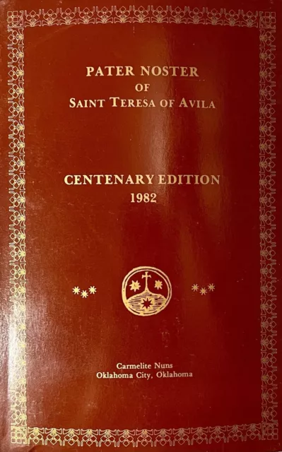 PATER NOSTER FROM The Way Of Perfection Of Saint Teresa Of Avila: The ...