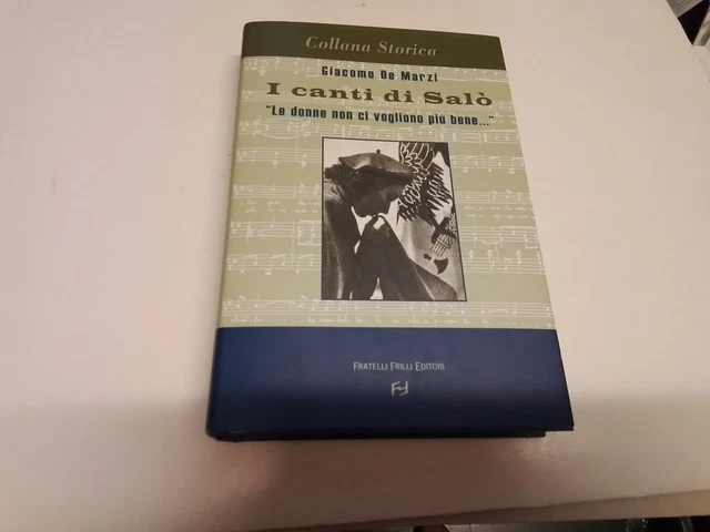 I canti di Salò. Le donne non ci vogliono più bene - De Marzi Giacomo, 30s24 I canti di Salò. Le donne non ci vogliono più bene - De Marzi Giacomo, 30s24