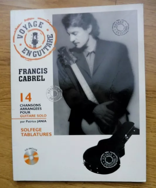 FRANCIS CABREL LIVRE Partitions Solfege Tablatures  Voyage En Guitare  Cd  EUR 18,50 - PicClick FR
