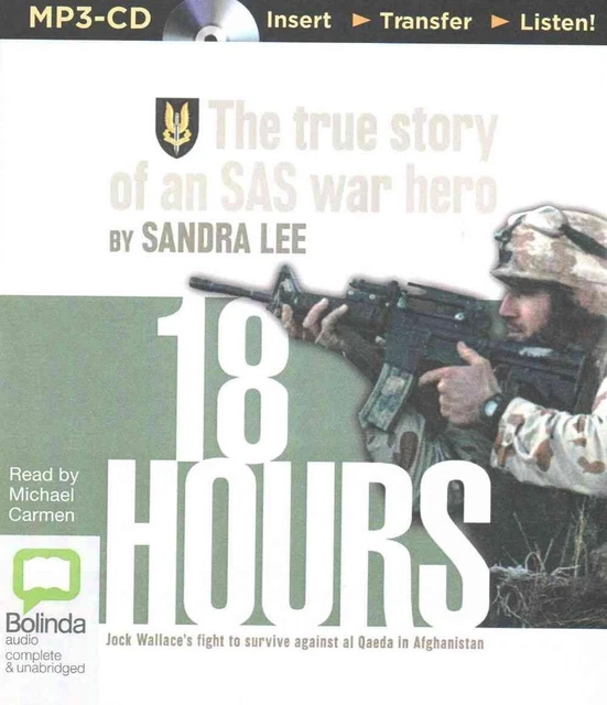 18 Hours: The True Story of an SAS War Hero by Sandra Lee (English) MP3 CD Book