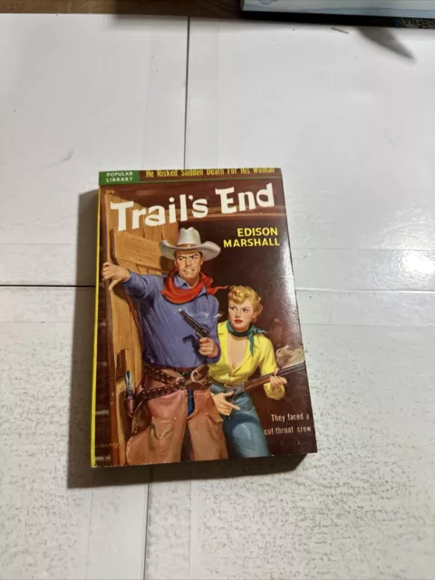 Trails end Edson Marshall popular library 272 1950 Qt