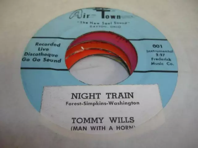 Soul Unplayed NM! 45 TOMMY WILLS (MAN WITH A HORN) Night Train on Air Town