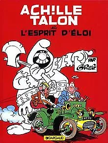 Achille talon t25 achille talon et l'esprit d'eloi von Greg | Buch | Zustand gut