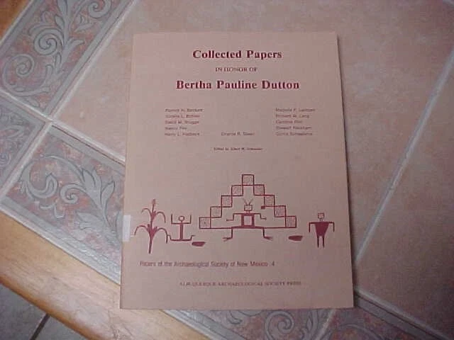 Great Archaeology book! Collected Papers-Bertha Pauline Dutton-Arch. Society/NM