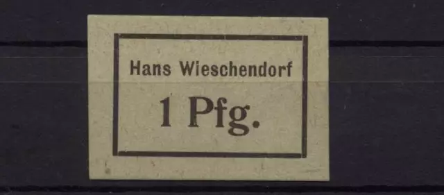 [14608] - NOTGELD HAMBURG, Hans Wieschendorf, 1 Pf, o. D. (um 1917), Tieste 2765