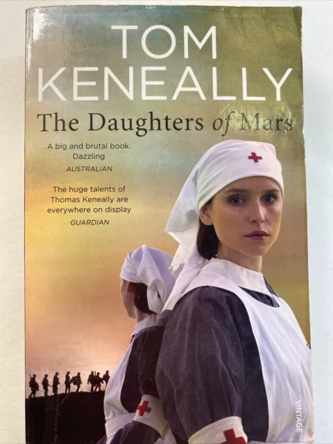 The Daughters Of Mars by Tom Keneally (Paperback, 2013)
