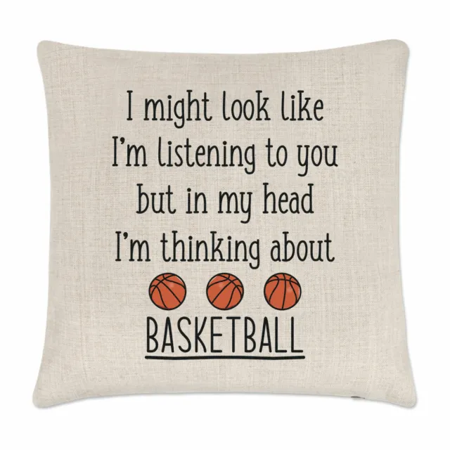 I Might Look Like I'm Listening To You Basketball Cushion Cover Pillow Funny