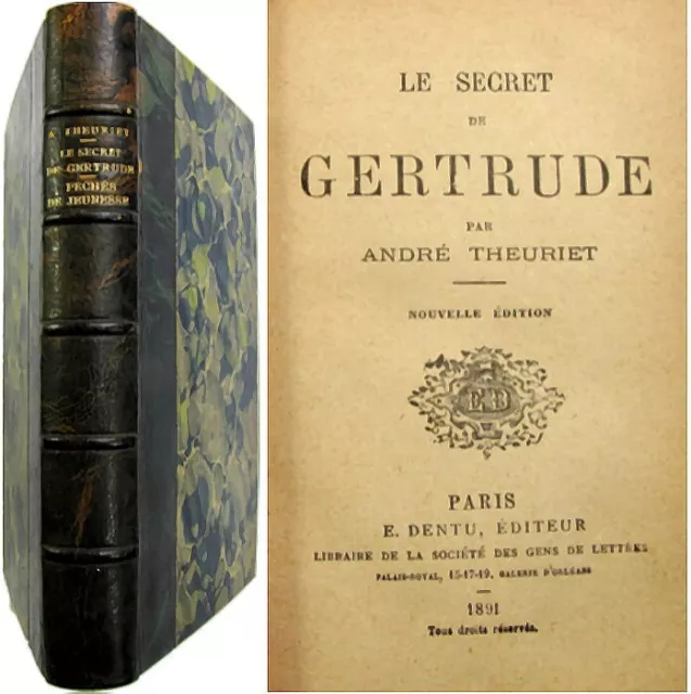 Le secret de Gertrude 1891 André Theuriet Dentu Les maîtres du roman