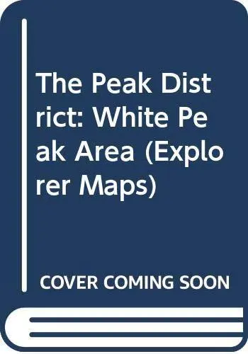 The Peak District: White Peak Area (Explorer Maps)-Ordnance Survey-Map-031923460