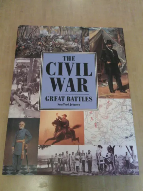 The Civil War/ Great Battles/ Swafford Johnson/1995